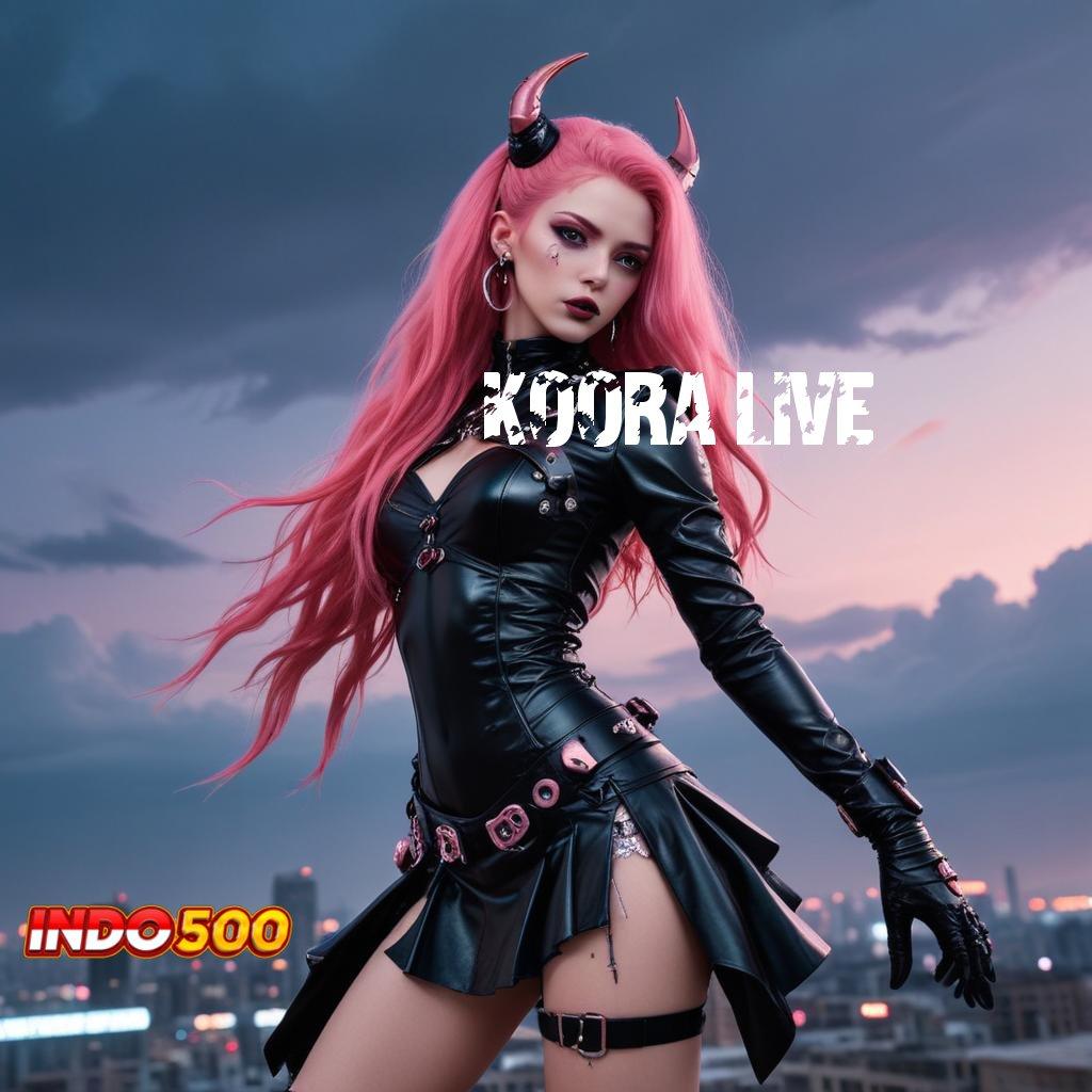 KOORA LIVE 🎮 Menyiapkan Modal Mesin Langsung Tanpa Ribet