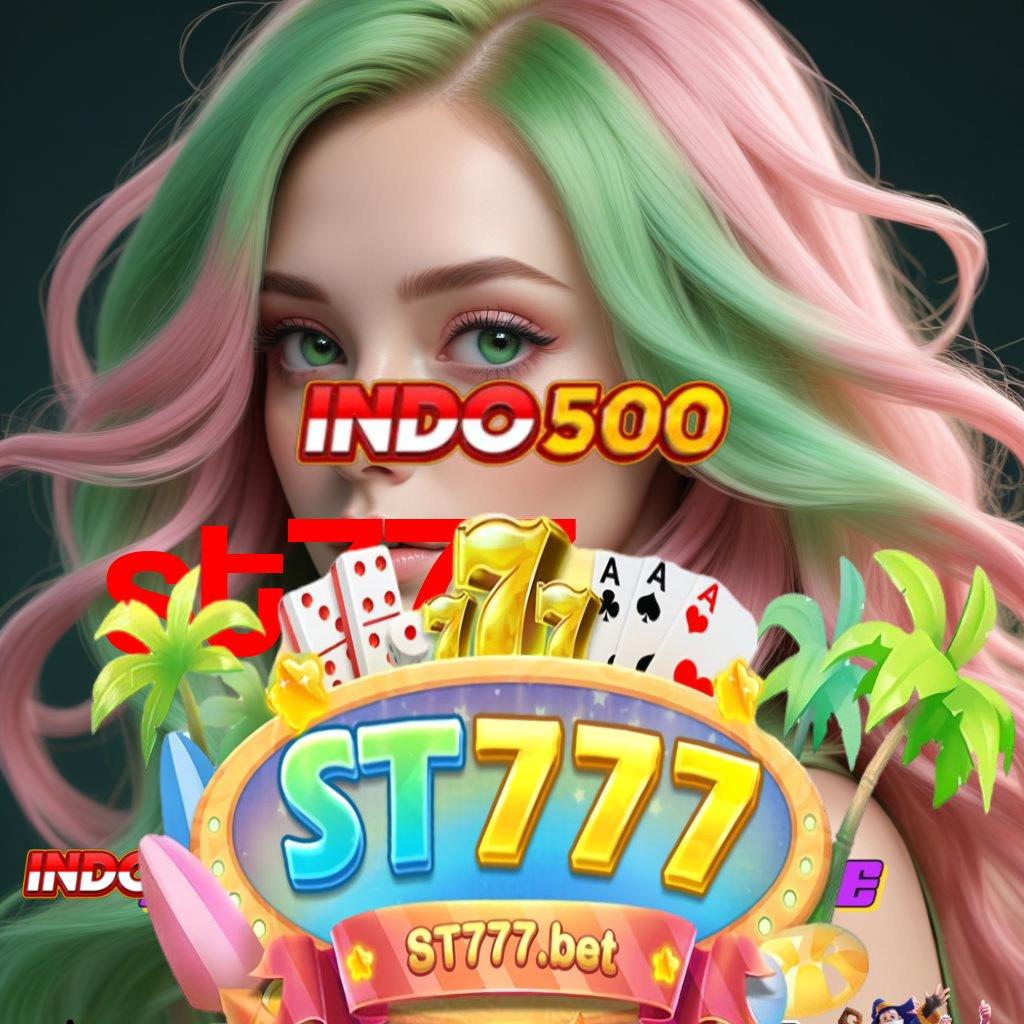 ST777 ➜ Unduh APK Slot Dengan Keuntungan Super Gampang