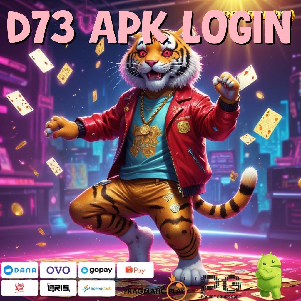 D73 APK LOGIN | edisi kekinian kemenangan lancar dan gampang