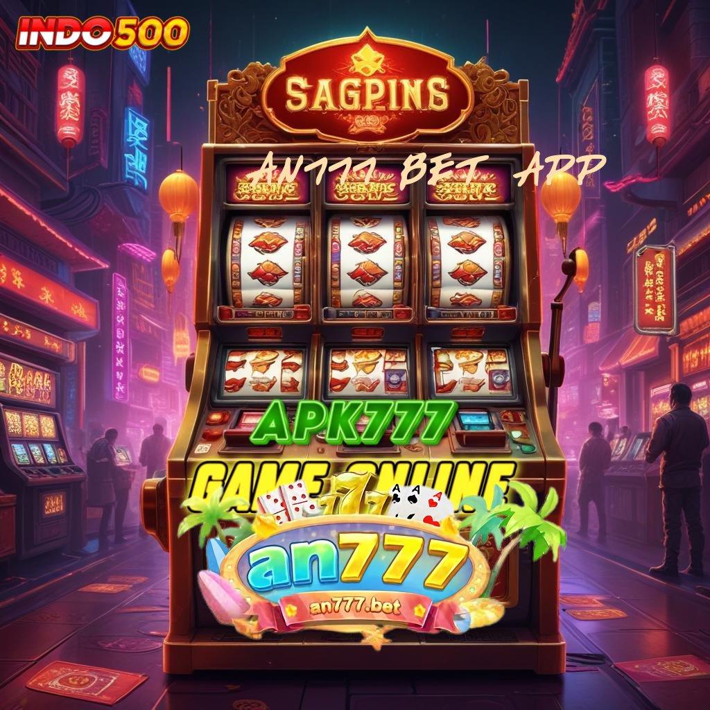 AN777 BET APP Kode Bonus Game Slot Yang Menghasilkan Uang Asli