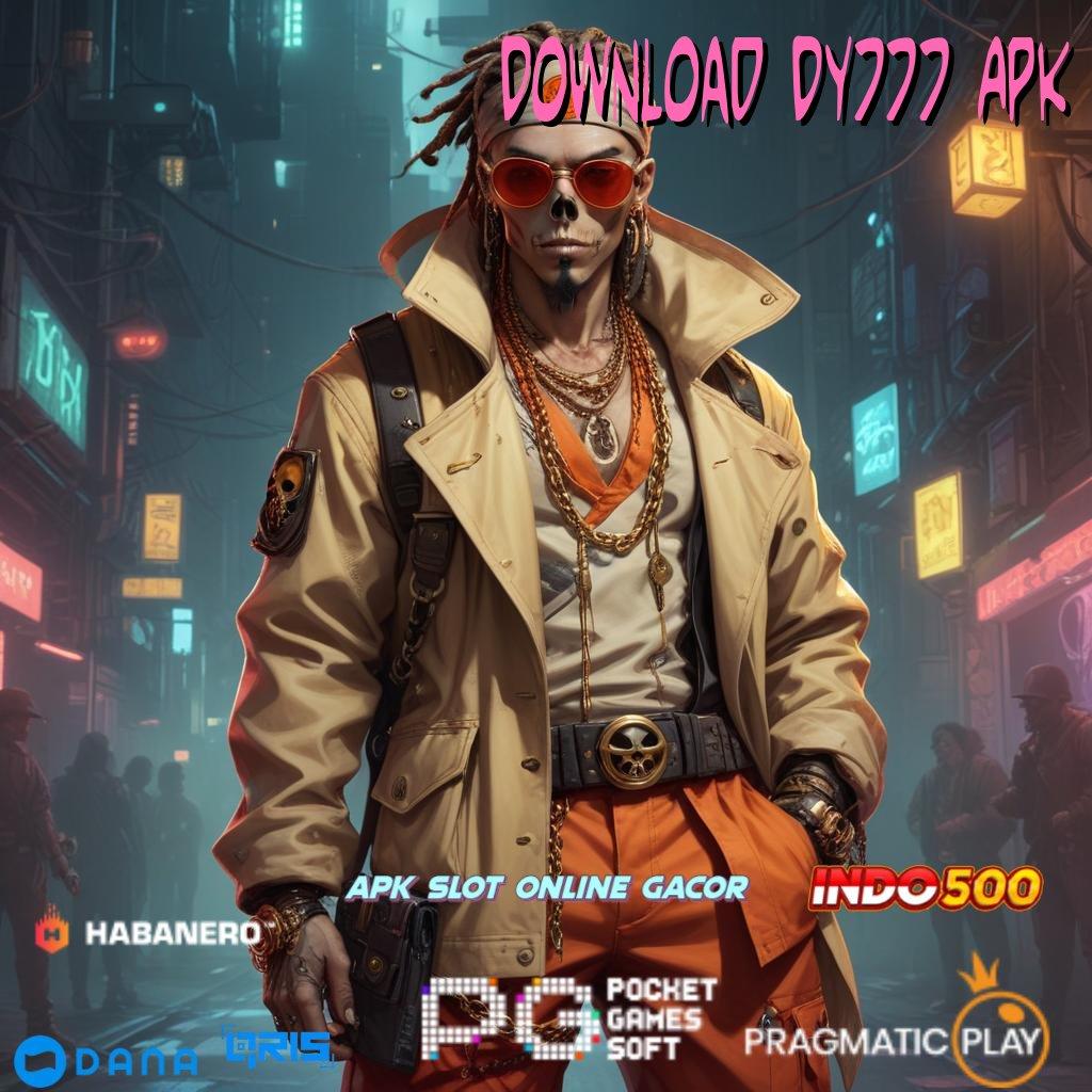 Download Dy777 Apk