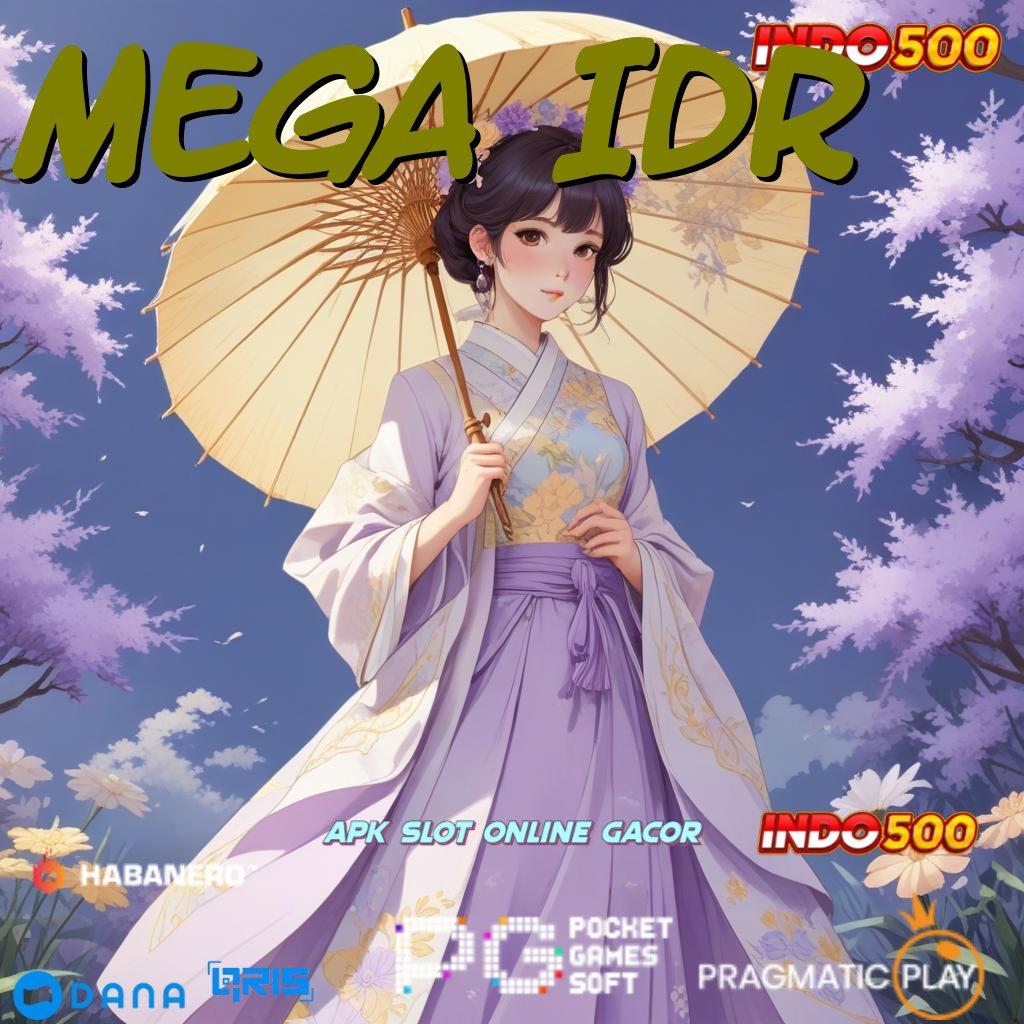 Mega Idr