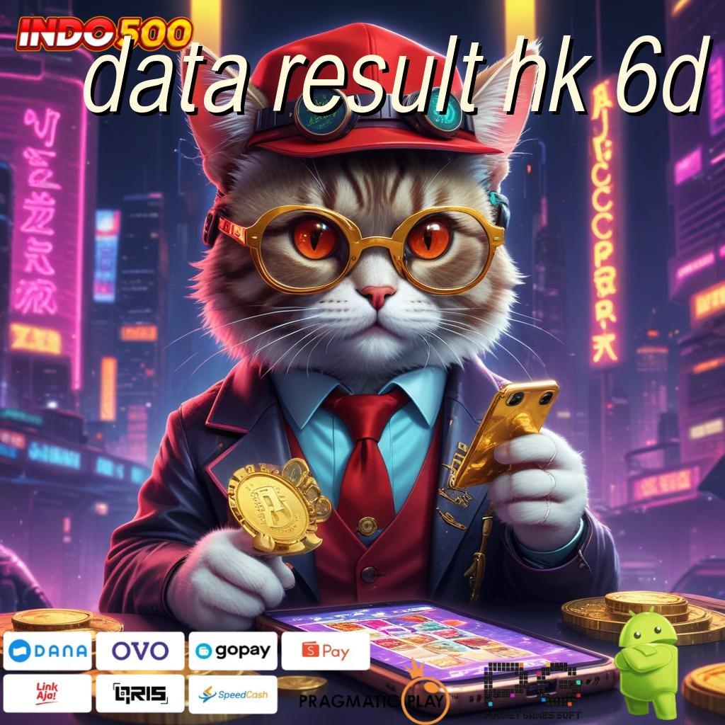 DATA RESULT HK 6D pusat belajar inovatif untuk pengguna laptop