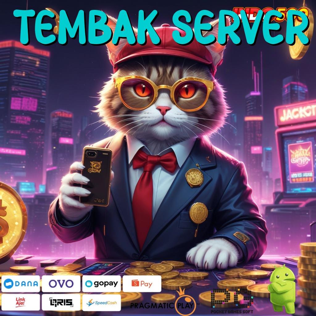 TEMBAK SERVER Anggota Baru Sukses Optimal Slot Game Tanpa Isi Dana Apk