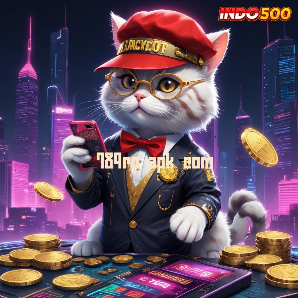 789RP APK COM 🧡 Akun Utama Baru Slot Idr 777 APK 2025 yang Sangat Menarik