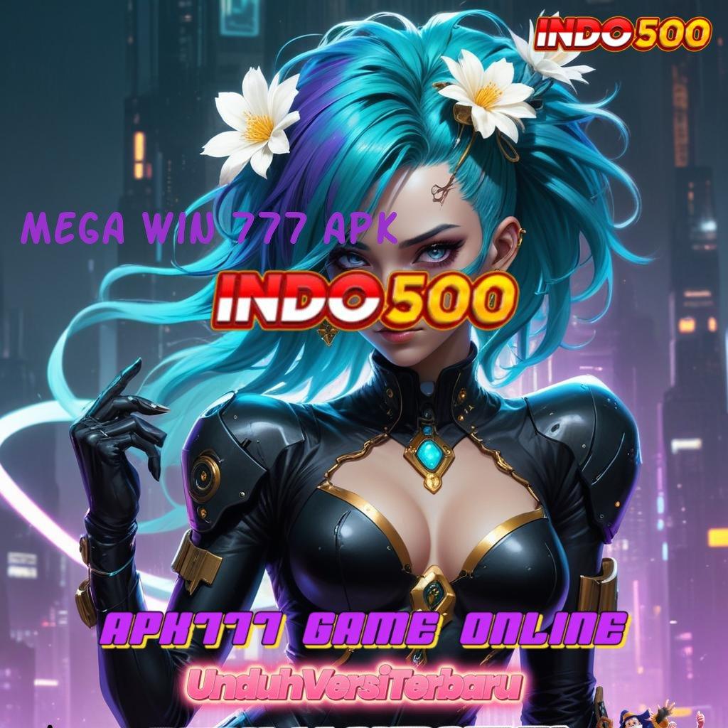 MEGA WIN 777 APK ✅ auto cuan tanpa undian!