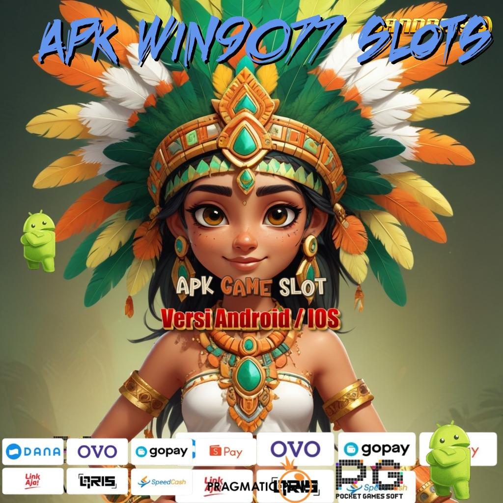 APK WIN9077 SLOTS | galeri game komplit member kaya bonus dreams deluxe