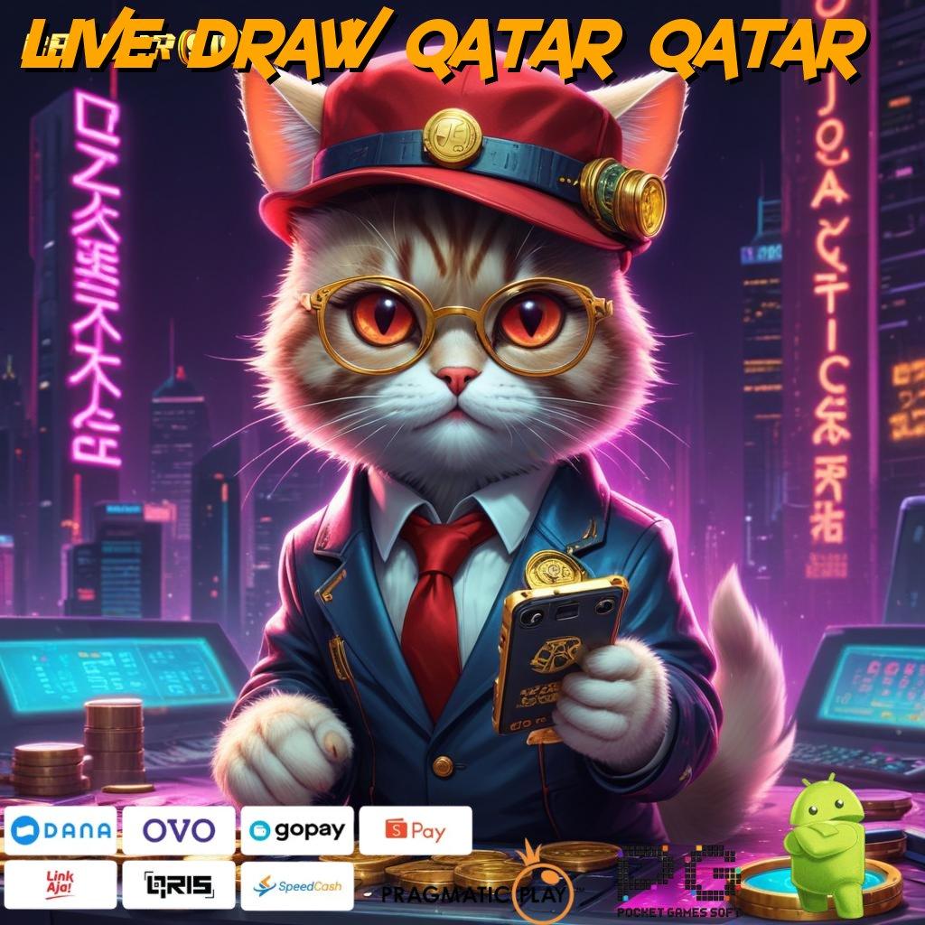 LIVE DRAW QATAR QATAR : Jackpot Instan Dari Spin Parah