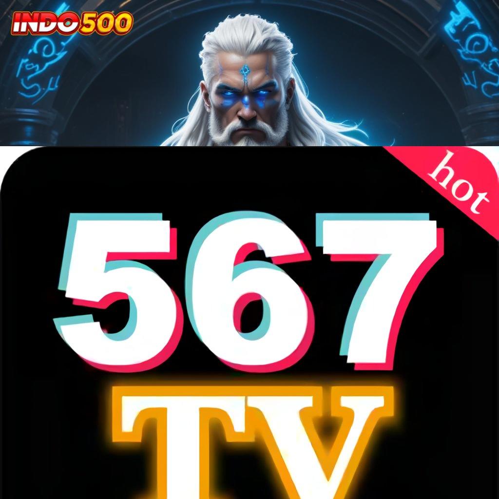 567TV STREAMING # mengorganisasi pilihan slot terpercaya bonus gacor