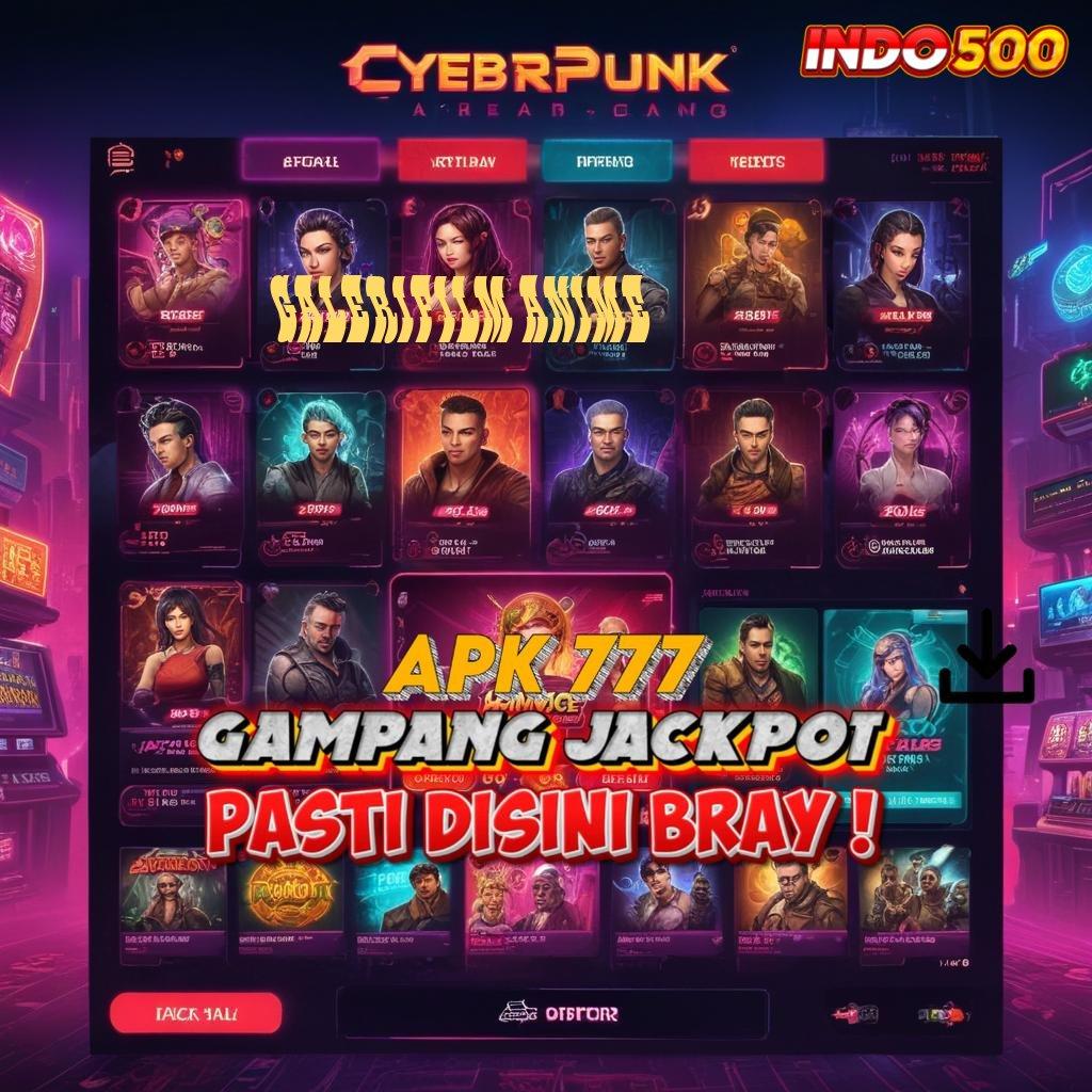 GALERIFILM ANIME # slot gopay anti ribet