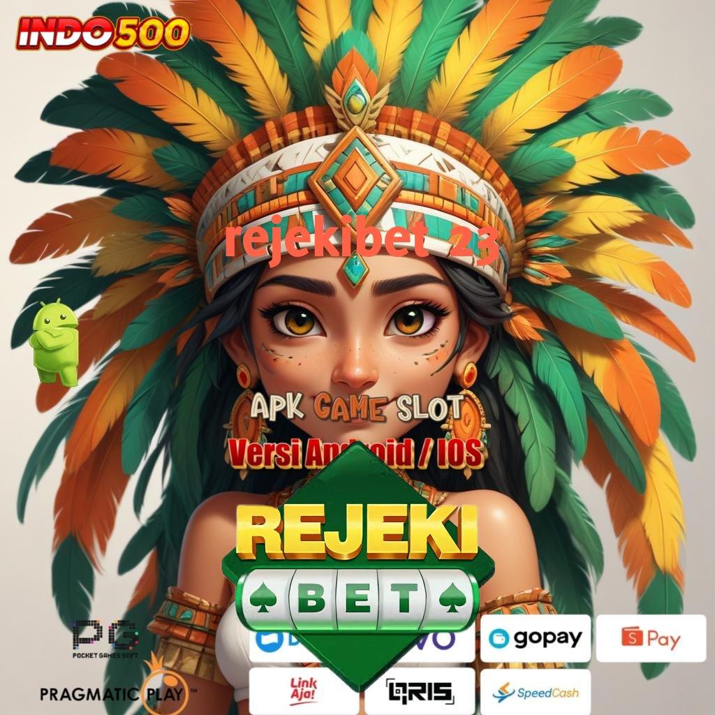 REJEKIBET 23 ≫ Event Android iOS Bonus Besar Penyedia Layanan