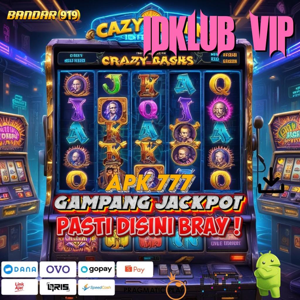 IDKLUB VIP @ Spin Fleksibel dengan Teknologi Scatter Terbaru