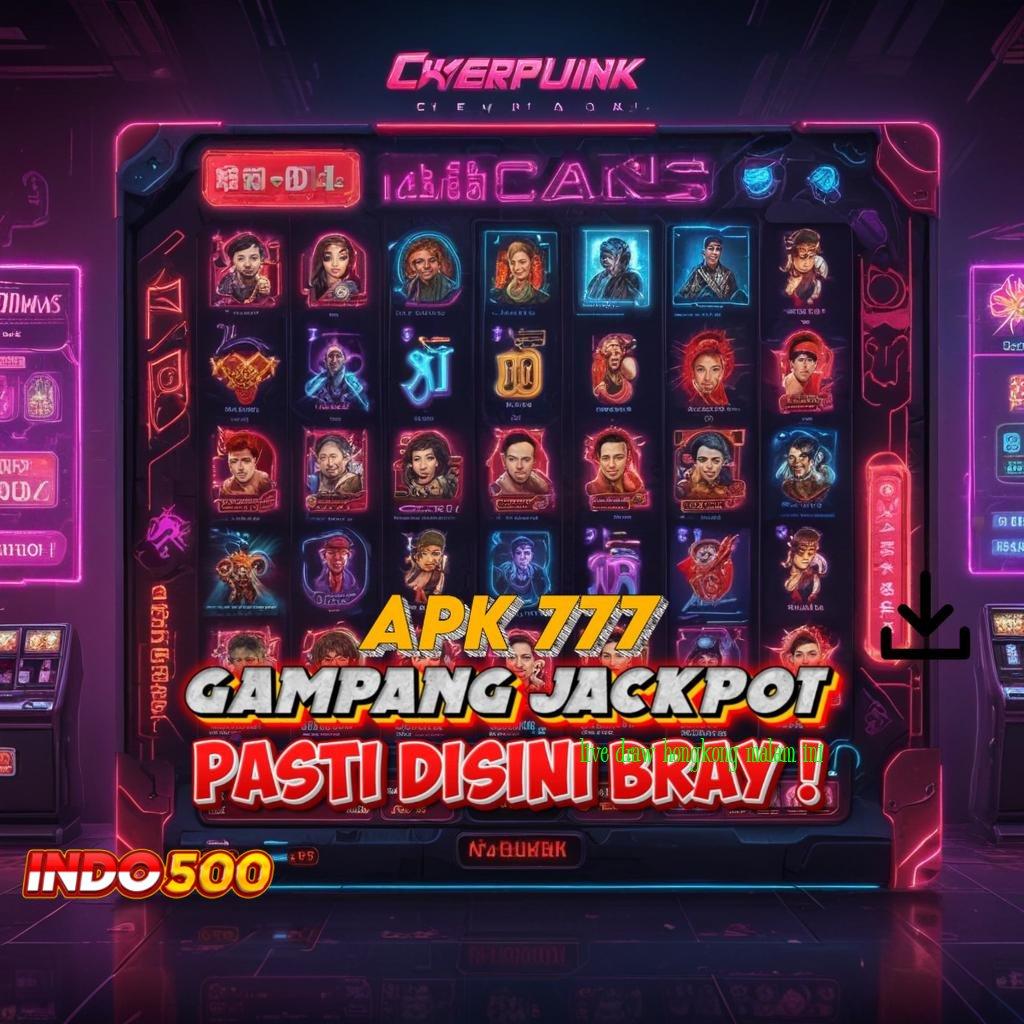 LIVE DRAW HONGKONG MALAM INI 🔎 Pembaruan APK Event Bonus Gratis Dasar