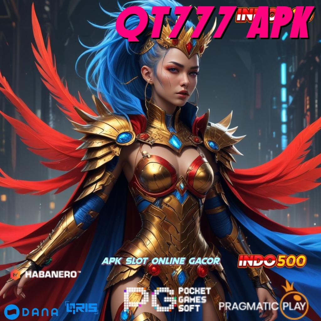 Qt777 Apk