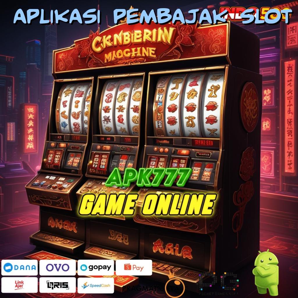 APLIKASI PEMBAJAK SLOT Plaza Game Komprehensif Ayo Download Aplikasi Uang Nyata