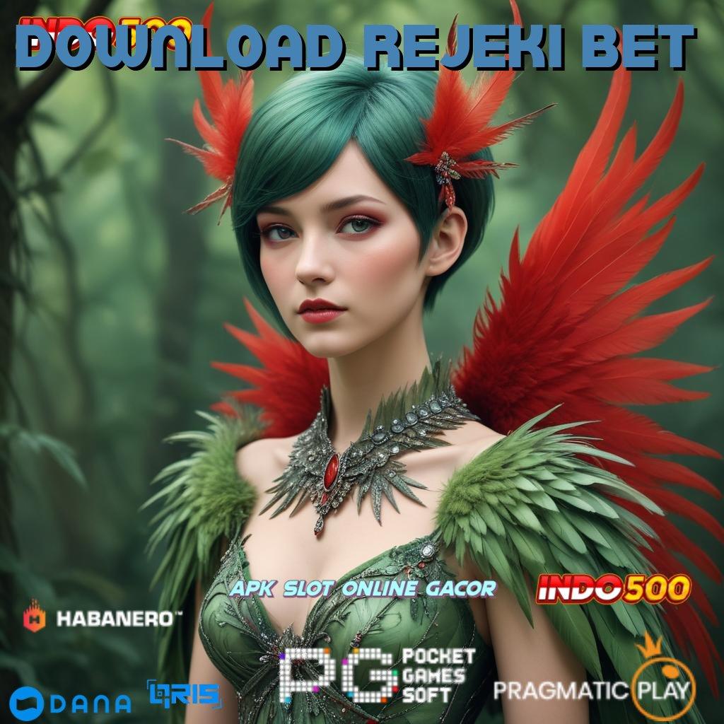 DOWNLOAD REJEKI BET 🎮 Ternama Menyediakan Slot Apk Tanpa Top Up Saldo