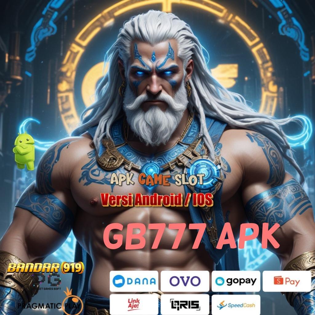 GB777 APK ✷ Unduh Aplikasi Gacor Dengan Fitur Terbaru