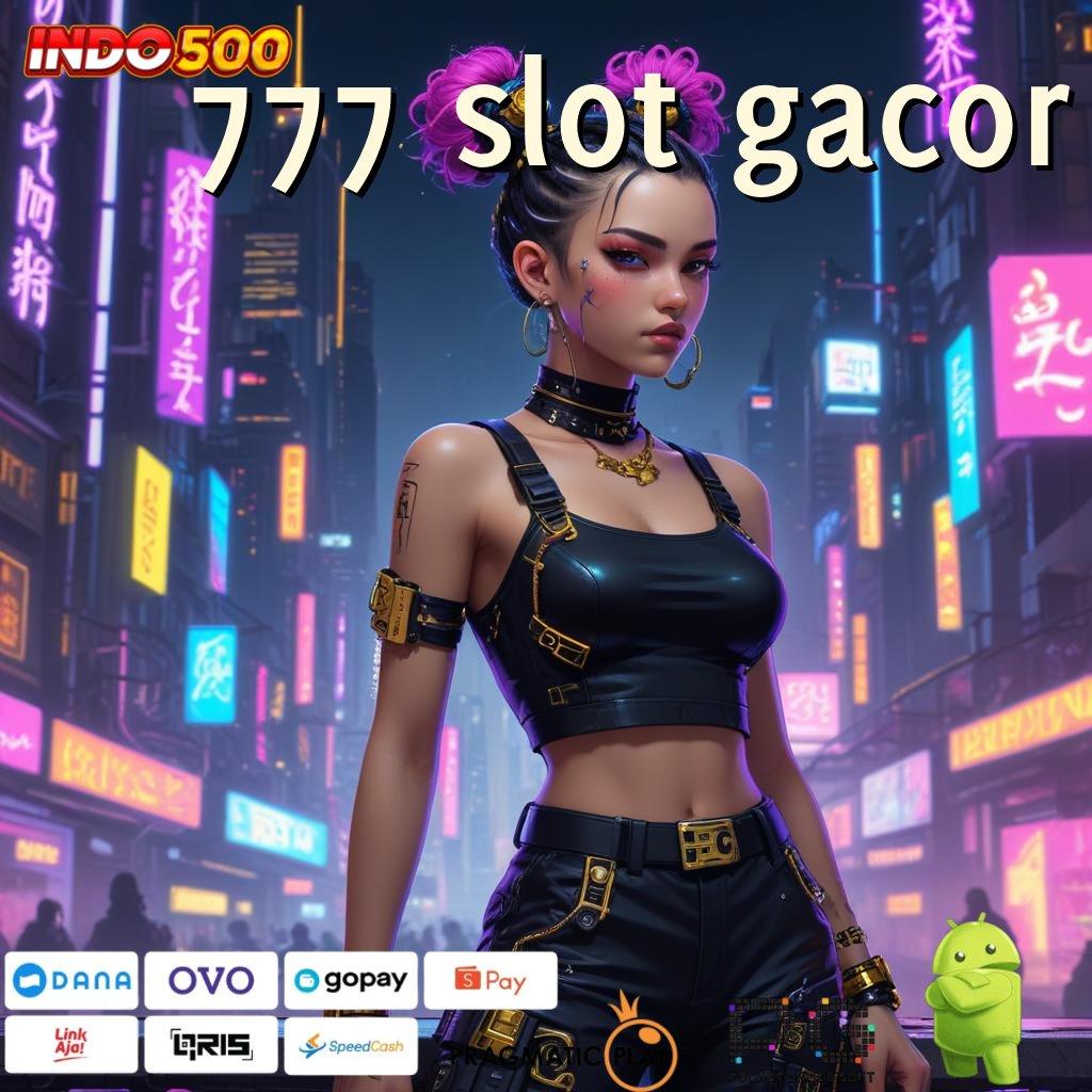 777 SLOT GACOR Amandemen Revolusioner Setoran Dengan Modal Rendah