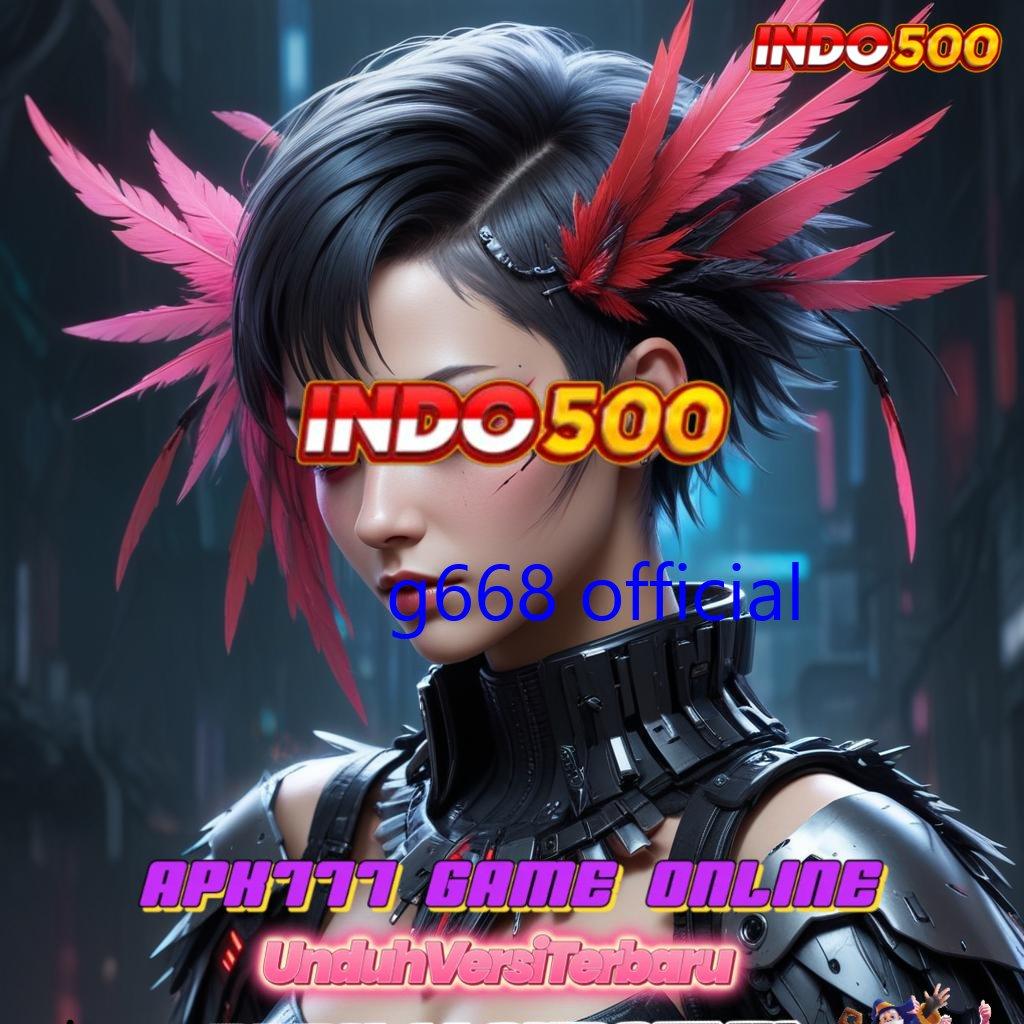 G668 OFFICIAL ↦ Mesin Jackpot Dengan Update Pengembangan Terkini