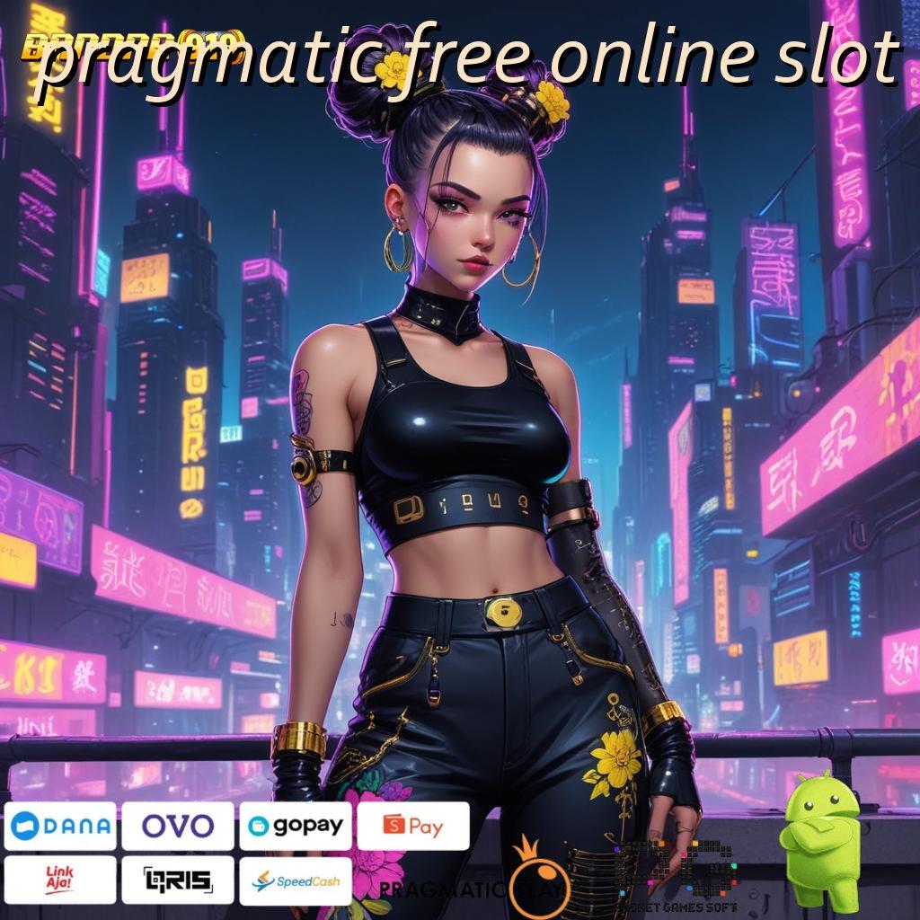 PRAGMATIC FREE ONLINE SLOT @ Game Terbaru Untuk Pilihan Event Yang Gacor