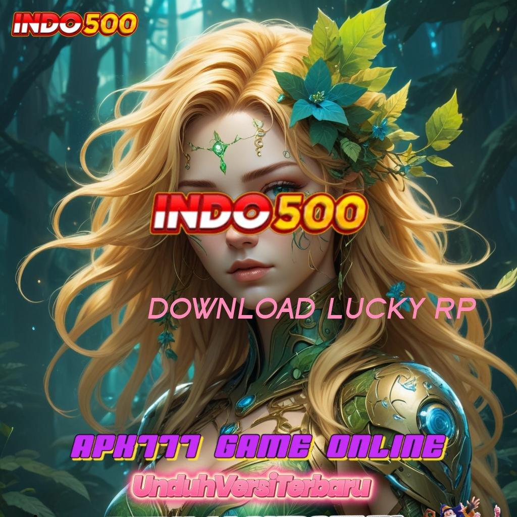 DOWNLOAD LUCKY RP > software aman dan cepat