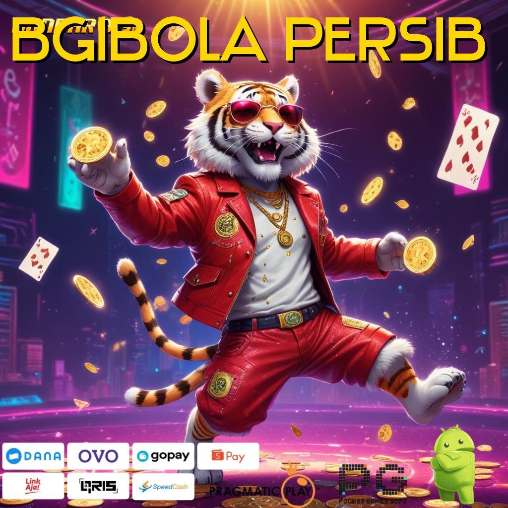 BGIBOLA PERSIB | Langsung WD Apk Slot Tanpa Deposit Uang