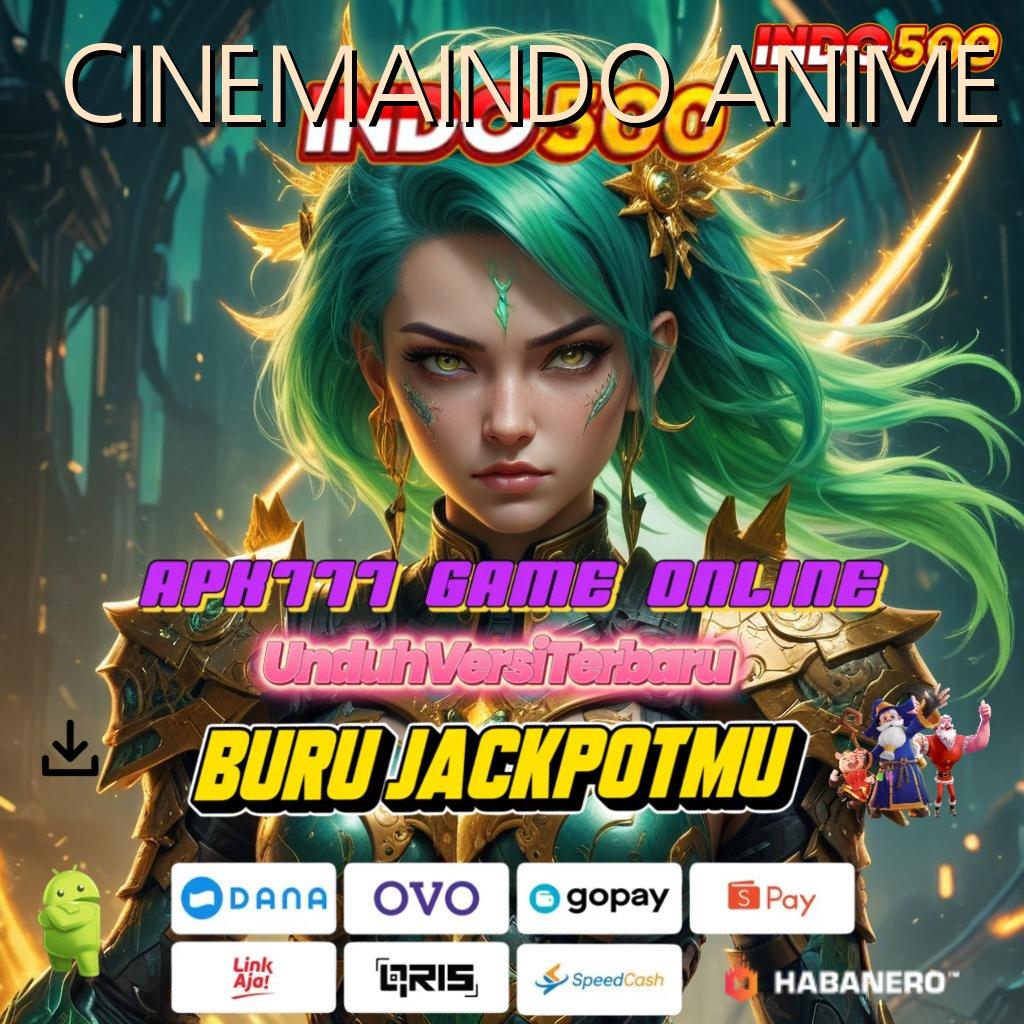 CINEMAINDO ANIME 🔥 edisi terbaru