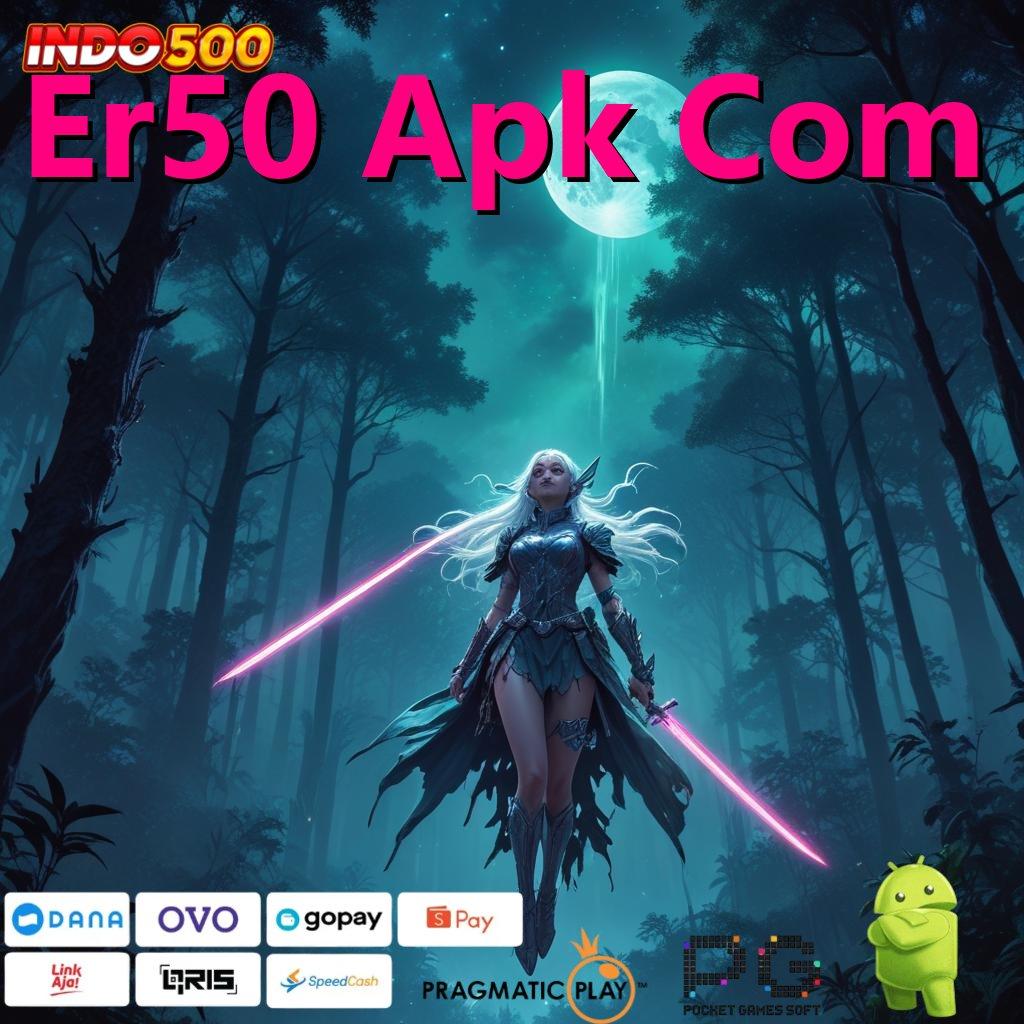 Er50 Apk Com