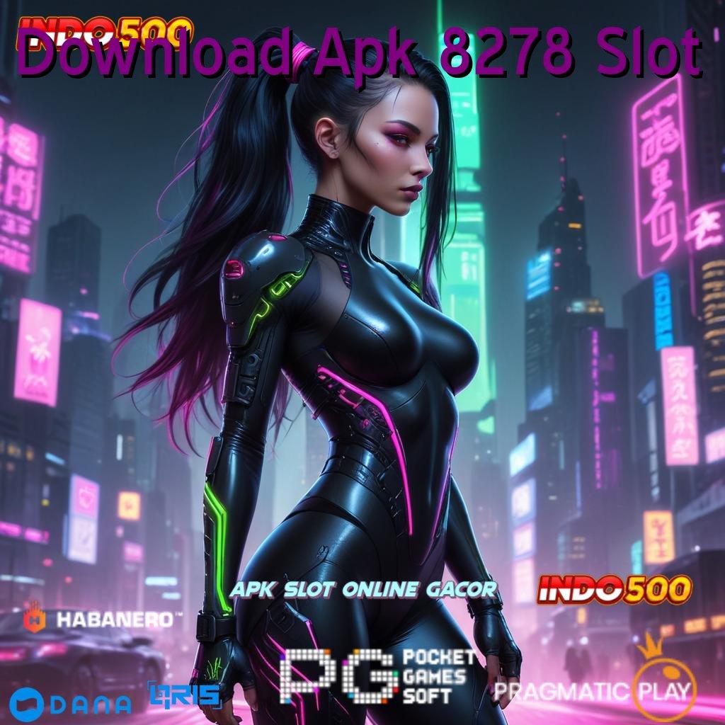 Download Apk 8278 Slot