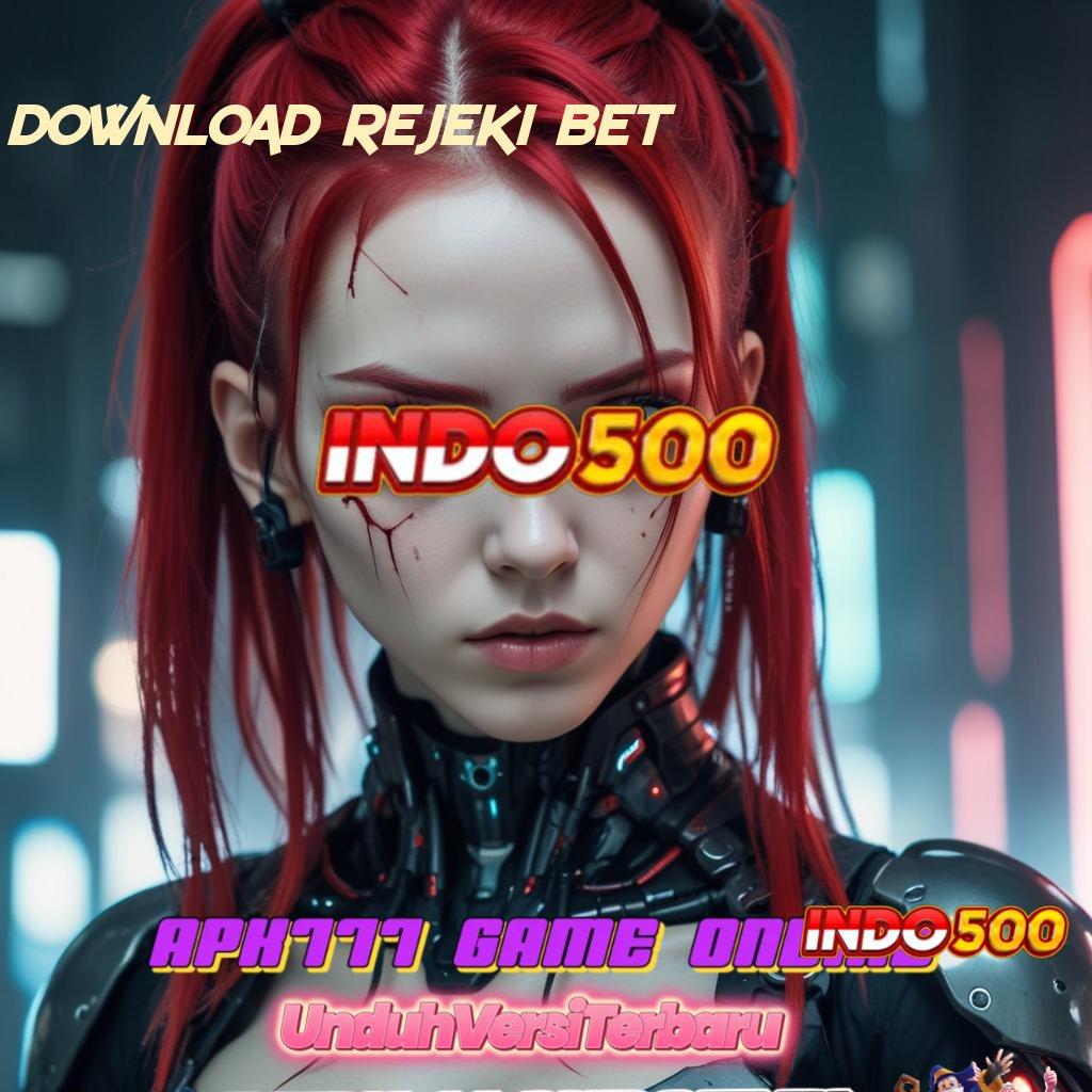 DOWNLOAD REJEKI BET ♒ Deposit Dana 20000 Cheat Slot Tanpa Root