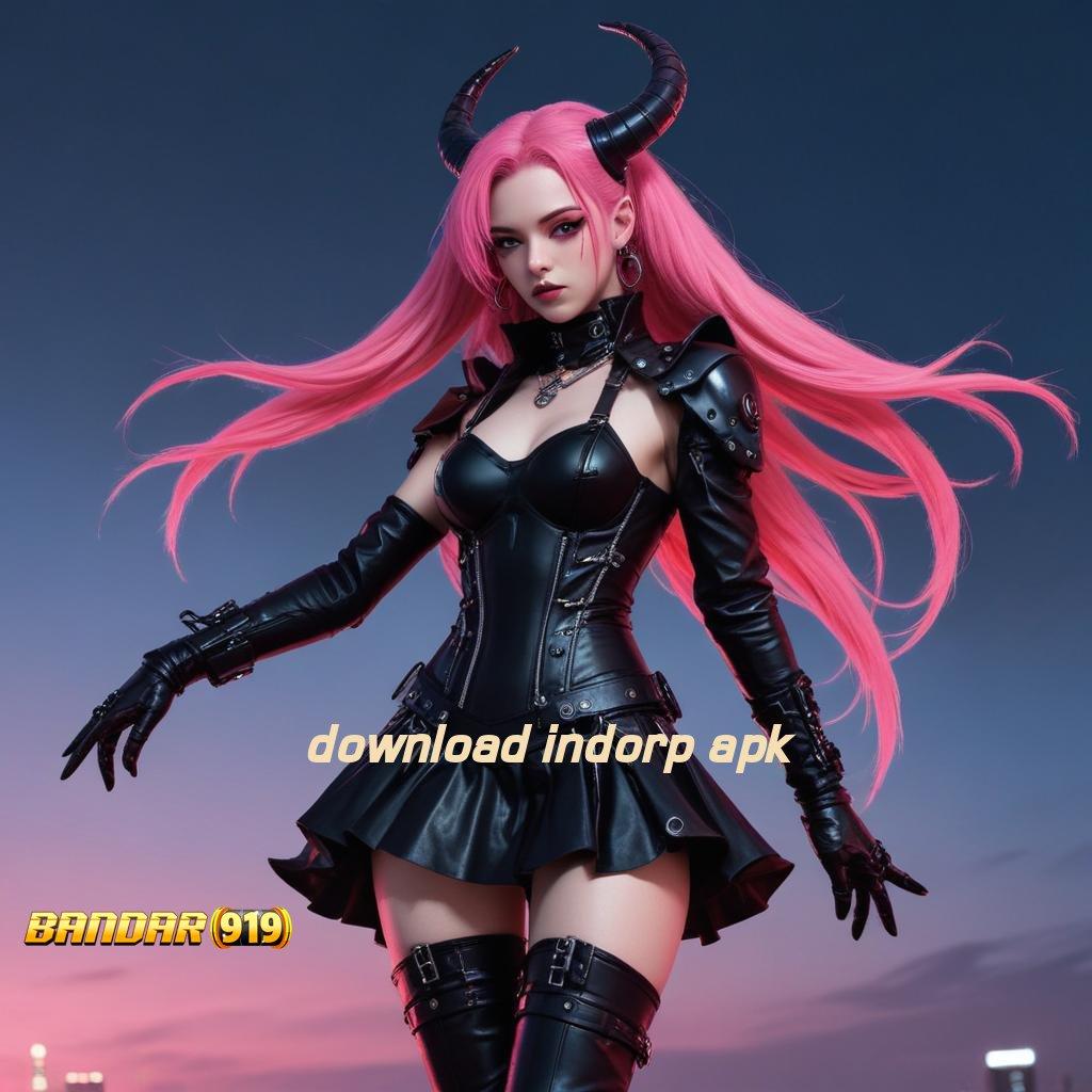 DOWNLOAD INDORP APK ♒ unduh gratis apk dengan keuntungan ganda