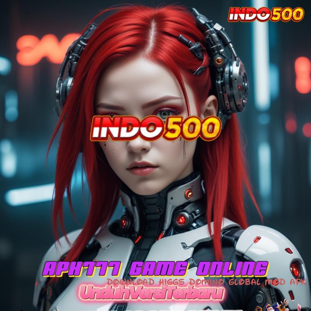 DOWNLOAD HIGGS DOMINO GLOBAL MOD APK 🚀 Terkemuka Dinegara Sendiri Akses Maxwin